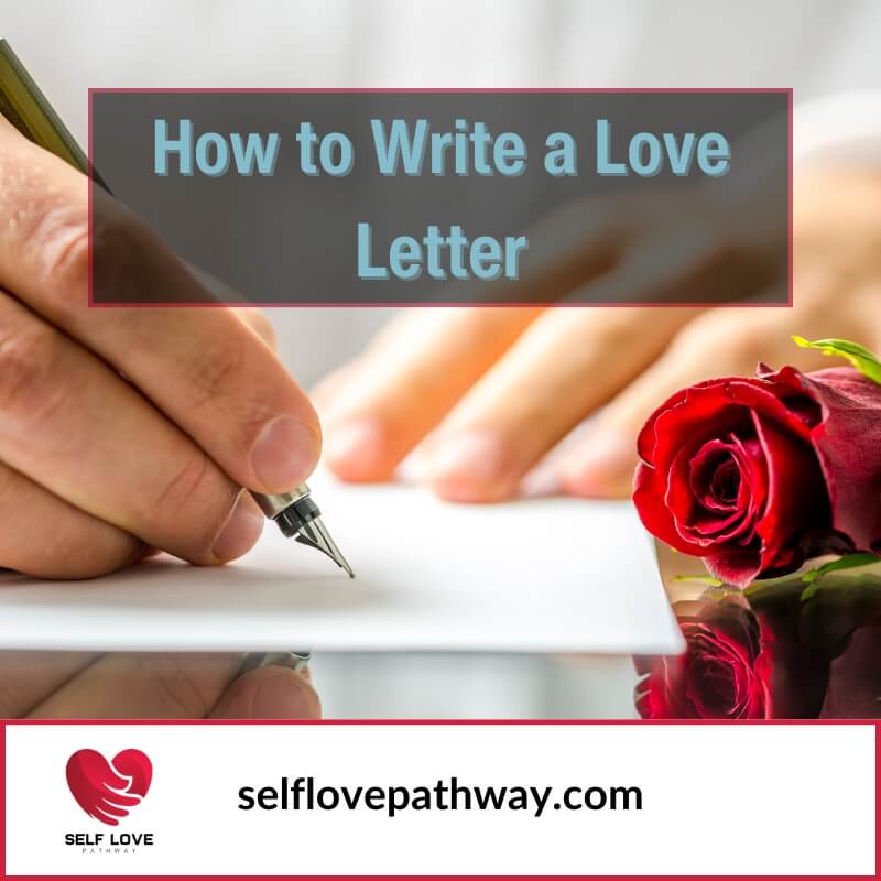 How to Write a Love Letter